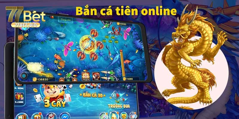 Đặc điểm nổi bật của bắn cá tiên 77bet